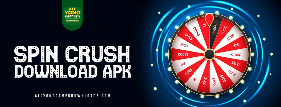 spin crush download apk