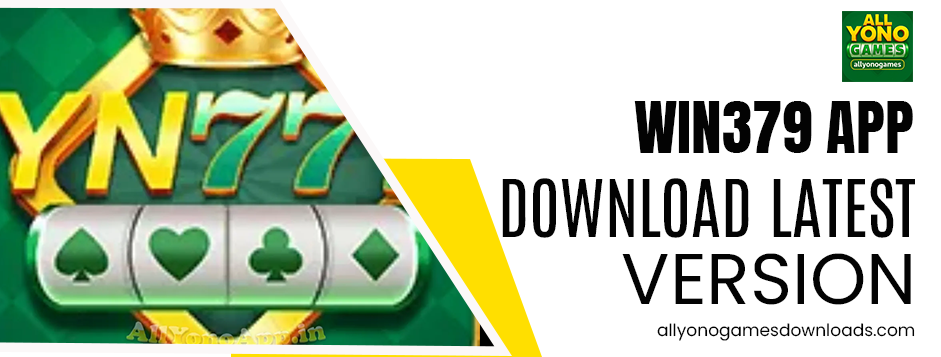 win379 app download latest version